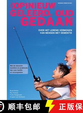 【3-4周达】(Op)nieuw geleerd, oud gedaan : over het lerend vermogen van mensen met dementie [9789036825108]