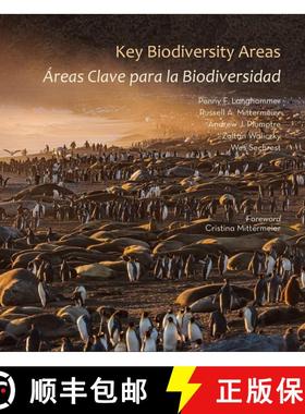 【3-4周达】Key Biodiversity Areas / Áreas Clave para la Biodiversidad [9780994787255]