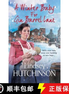 【3-4周达】A Winter Baby for Gin Barrel Lane: A heartwarming, page-turning historical saga from bests... [9781802802030]