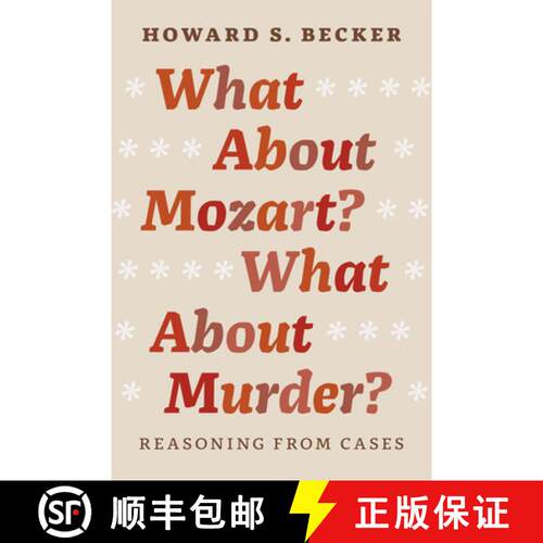 【3-4周达】精装 What About Mozart? What About Murder? – Reasoning From Cases [9780226166353]