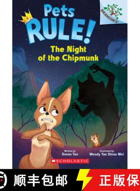 预订 The Night of the Chipmunk: A Branches Book (Pets Rule! #6) [9781546119746]