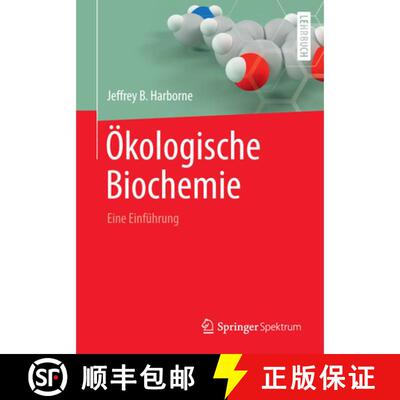 【3-4周达】Ökologische Biochemie : Eine Einführung (1995. Unveränd. Nachdruck 2013) [9783642398506]