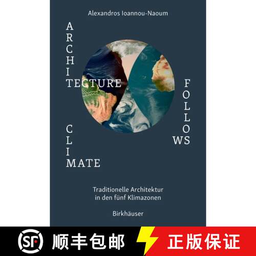 【3-4周达】精装 Architecture Follows Climate: Passive Techniken traditioneller Architekturen in extre... [9783035627787]