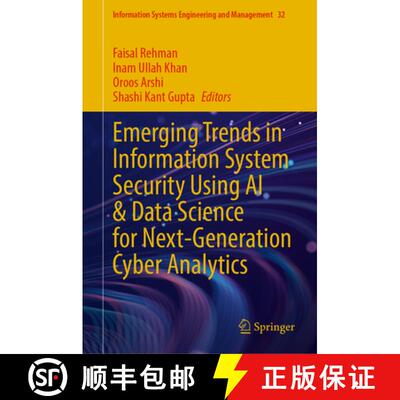 【3-4周达】精装 Emerging Trends in Information System Security Using AI & Data Science for Next-Gener... [9783031814808]