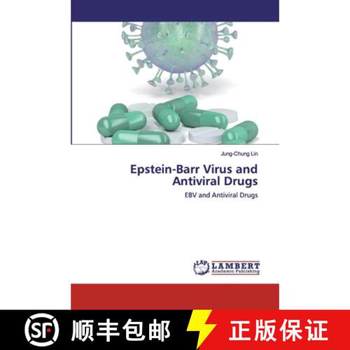 预订 Epstein-Barr Virus and Antiviral Drugs [9786202669580]