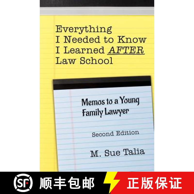 预订 Everything I Needed to Know I Learned AFTER Law School: Memos to a Young Family Lawyer [9780965107587]
