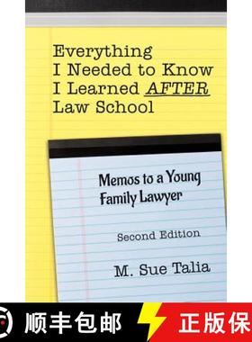 预订 Everything I Needed to Know I Learned AFTER Law School: Memos to a Young Family Lawyer [9780965107587]