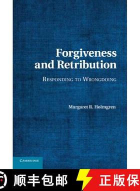 【3-4周达】Forgiveness and Retribution: Responding to Wrongdoing [9781107017962]