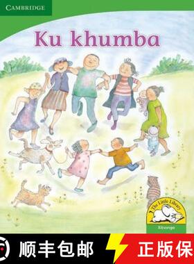 【3-4周达】Ku khumba (Xitsonga): - Ku khumba (Xitsonga) [9780521725408]