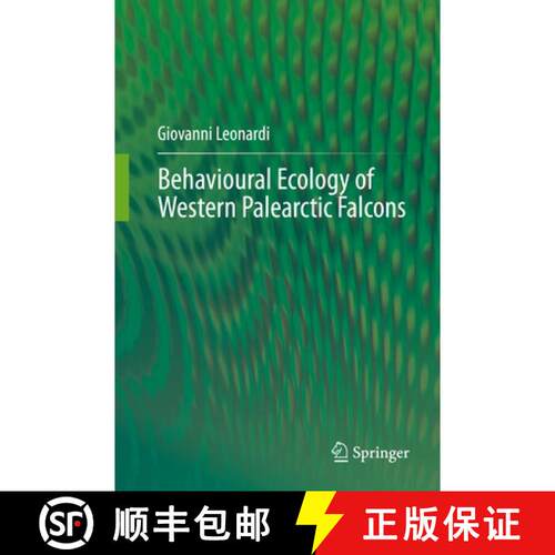 【3-4周达】精装 Behavioural Ecology of Western Palearctic Falcons [9783030605407]