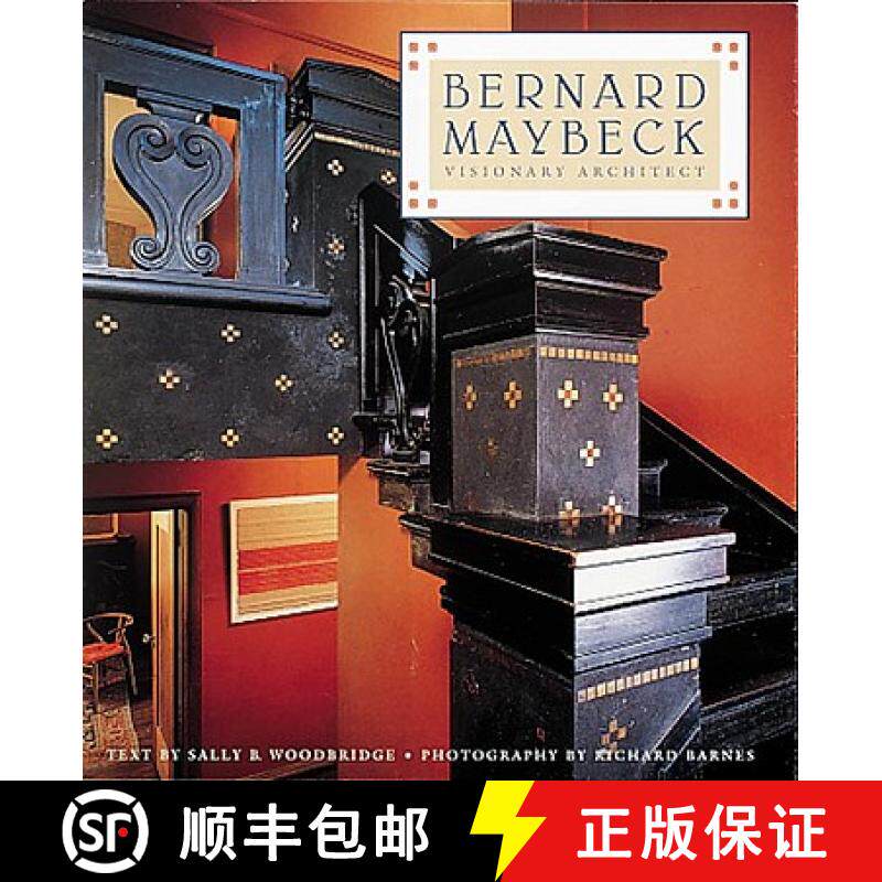【3-4周达】Bernard Maybeck: Visionary Architect (Revised) [9781558592803]