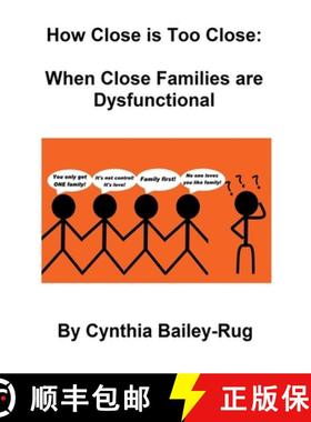 【3-4周达】How Close is Too Close: When Close Families are Dysfunctional [9798215295830]