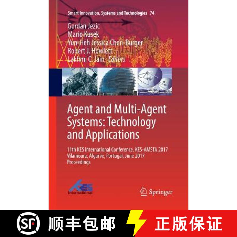 【3-4周达】Agent and Multi-Agent Systems: Technology and Applications : 11th KES International Confer... [9783319866154]