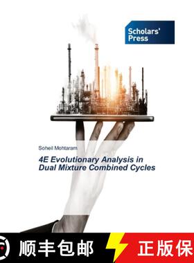 预订 4E Evolutionary Analysis in Dual Mixture Combined Cycles [9786138947332]