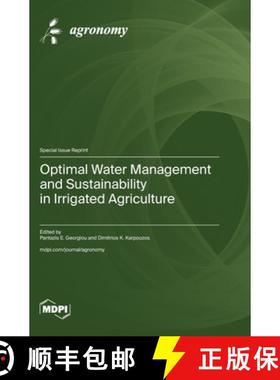 【3-4周达】Optimal Water Management and Sustainability in Irrigated Agriculture [9783725815197]