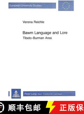 预订 Bawm Language and Lore: Tibeto-Burman Area [9783261049353]