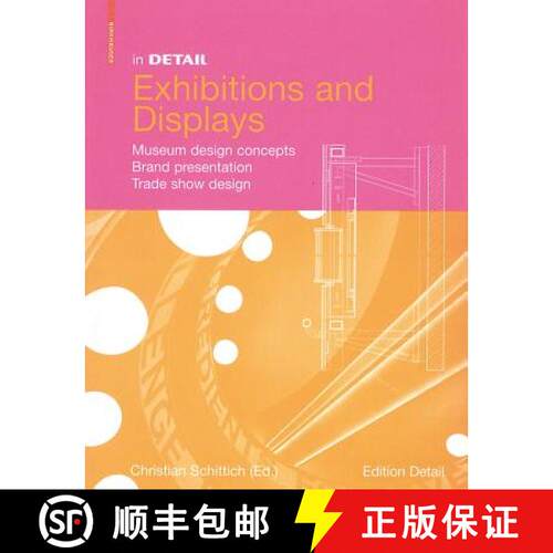 【3-4周达】精装 In Detail, Exhibitions and Displays: Museum Design Concepts, Brand Presentation, Trad... [9783764399559]