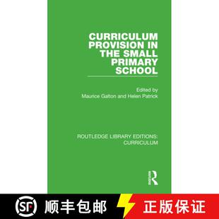 【3-4周达】Curriculum Provision in the Small Primary School [9781138321571]