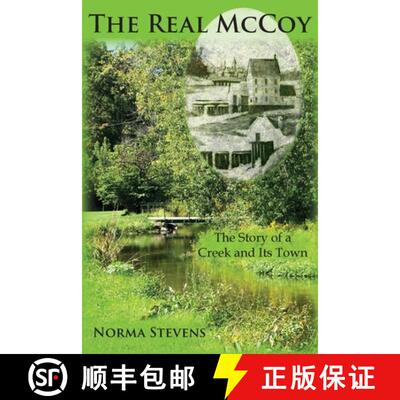 【3-4周达】The Real McCoy: The Story of a Creek and Its Town [9780982469125]