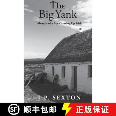 【3-4周达】The Big Yank: Memoir of a Boy Growing Up Irish [9780997900705]