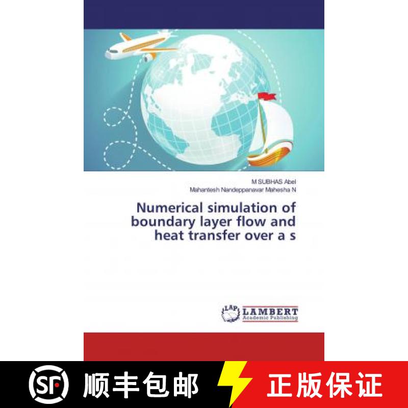 预订 Numerical simulation of boundary layer flow and heat transfer over a s [9783330003439]