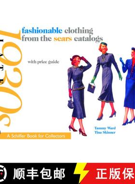 【3-4周达】Fashionable Clothing from the Sears Catalogs: Late 1930s: Late 1930s [9780764324857]