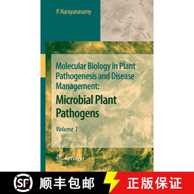 【3-4周达】Molecular Biology in Plant Pathogenesis and Disease Management: Microbial Plant Pathogens,... [9781402082429]