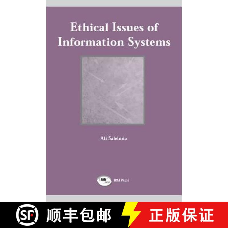 【3-4周达】Ethical Issues of Information Systems [9781931777155]
