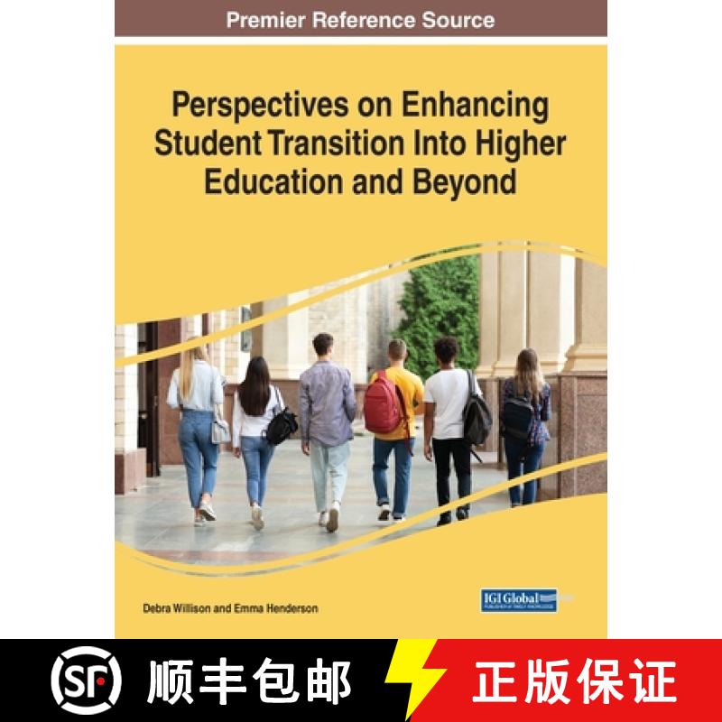 【2-3周达】Perspectives on Enhancing Student Transition Into Higher Education and Beyond [9781668482025]
