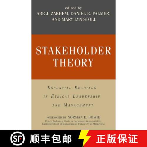 【3-4周达】Stakeholder Theory : Essential Readings in Ethical Leadership and Management [9781591025269]