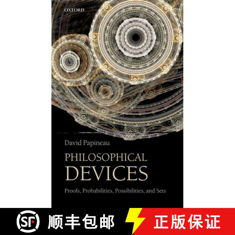 【3-4周达】哲学装备 Philosophical Devices: Proofs, Probabilities, Possibilities, and Sets [9780199651733]