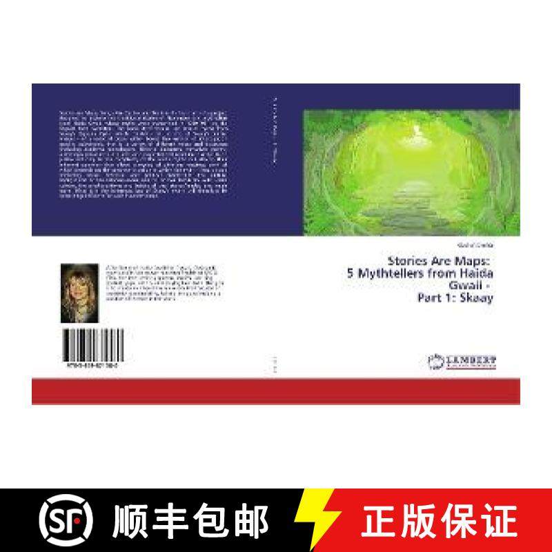 预订 Stories Are Maps: 5 Mythtellers from Haida Gwaii - Part 1: Skaay [9783659871580]