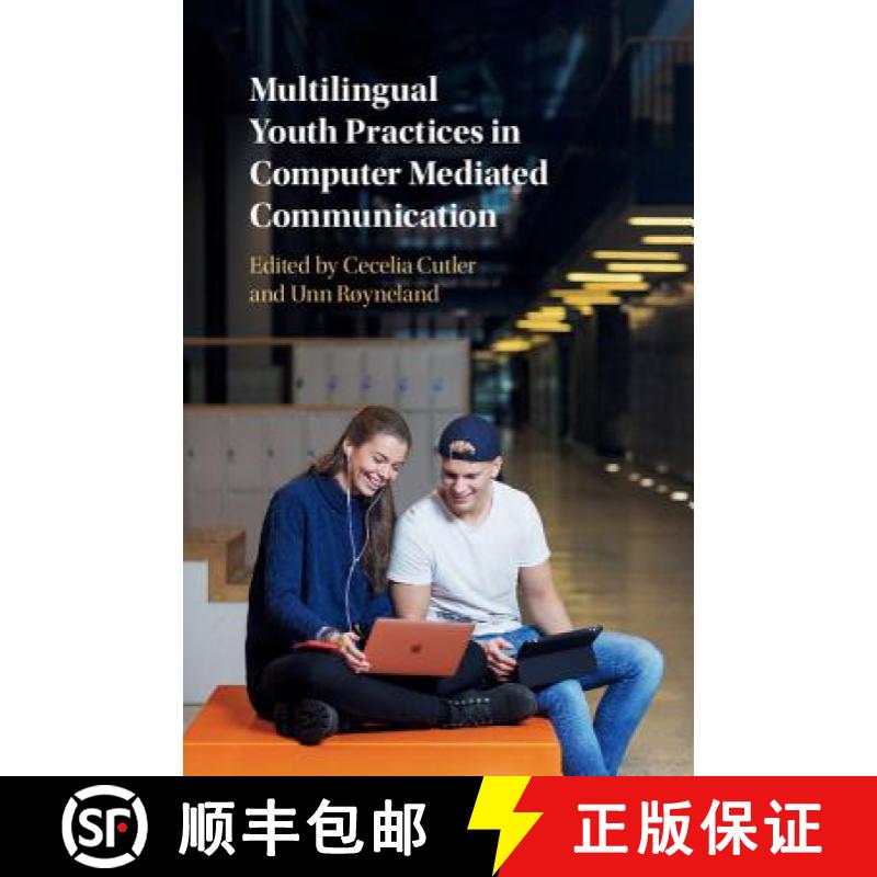 【3-4周达】Multilingual Youth Practices in Computer Mediated             Communication [9781107091733]