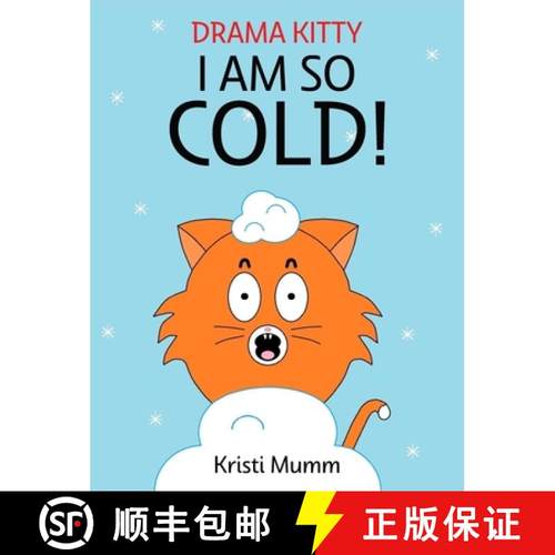 【3-4周达】I Am So Cold!: Drama Kitty [9798869153722]