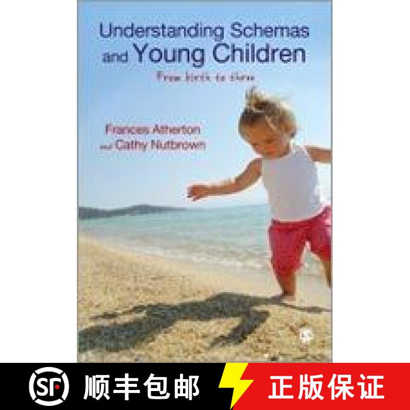 【3-4周达】Understanding Schemas and Young Children: From Birth to Three [9781446248935]