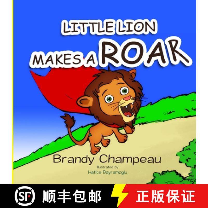 【3-4周达】Little Lion Makes a Roar [9781732482371]