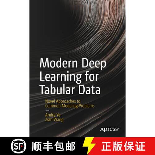 【3-4周达】Modern Deep Learning for Tabular Data : Novel Approaches to Common Modeling Problems (Firs... [9781484286913]