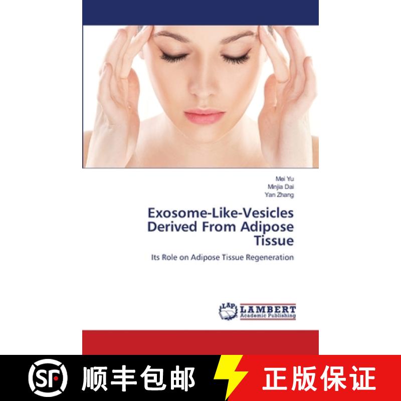 预订 Exosome-Like-Vesicles Derived From Adipose Tissue [9786139825714]
