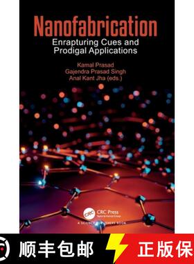 【3-4周达】Nanofabrication: Enrapturing Cues and Prodigal Applications [9780367537890]
