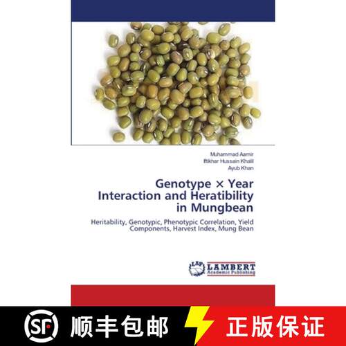 预订 Genotype × Year Interaction and Heratibility in Mungbean [9783659110306]