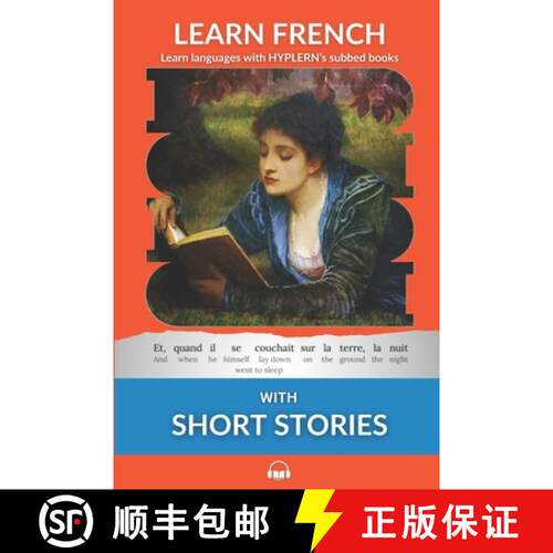 【3-4周达】Learn French with Short Stories: Interlinear French to English [9781989643440]
