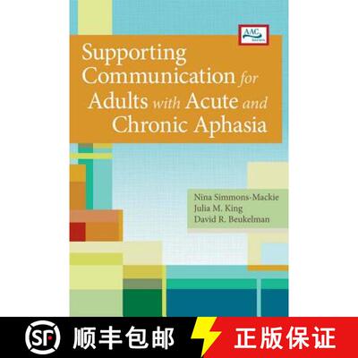 【3-4周达】Supporting Communication for Adults with Acute and Chronic Aphasia [9781598572681]