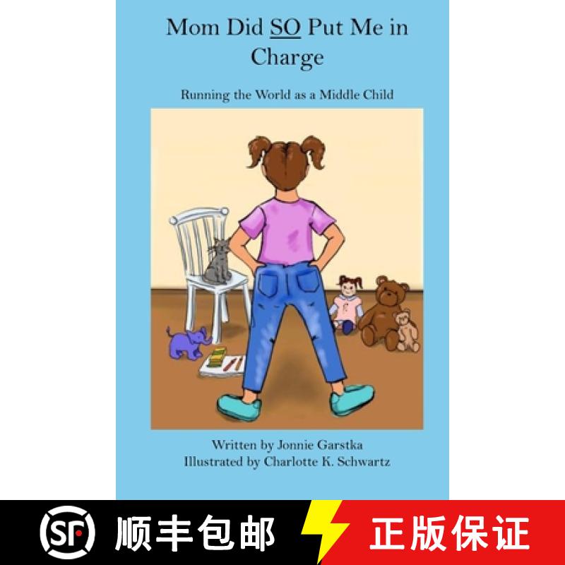 【2-3周达】Mom Did So Put Me in Charge: Running the World as a Middle Child [9781951854416]