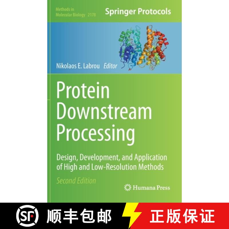 【3-4周达】Protein Downstream Processing : Design, Development, and Application of High and Low-Resol... [9781071607749]