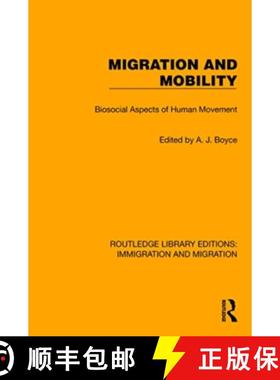 【3-4周达】Migration and Mobility: Biosocial Aspects of Human Movement [9781032368306]
