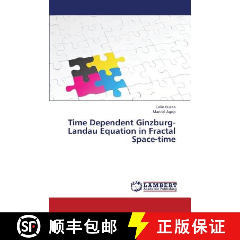 预订 Time Dependent Ginzburg-Landau Equation in Fractal Space-Time [9783659349003]