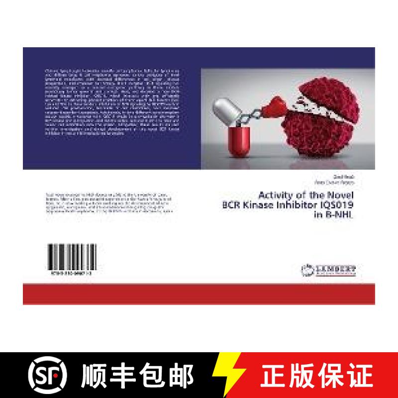 预订 Activity of the Novel BCR Kinase Inhibitor IQS019 in B-NHL [9783330090712]