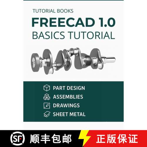【3-4周达】FreeCAD 1.0 Basics Tutorial (COLORED) [9788198378354]