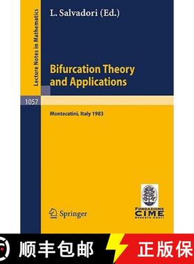 【3-4周达】Bifurcation Theory and Applications: Lectures Given at the 2nd 1983 Session of the Centro ... [9783540129318]