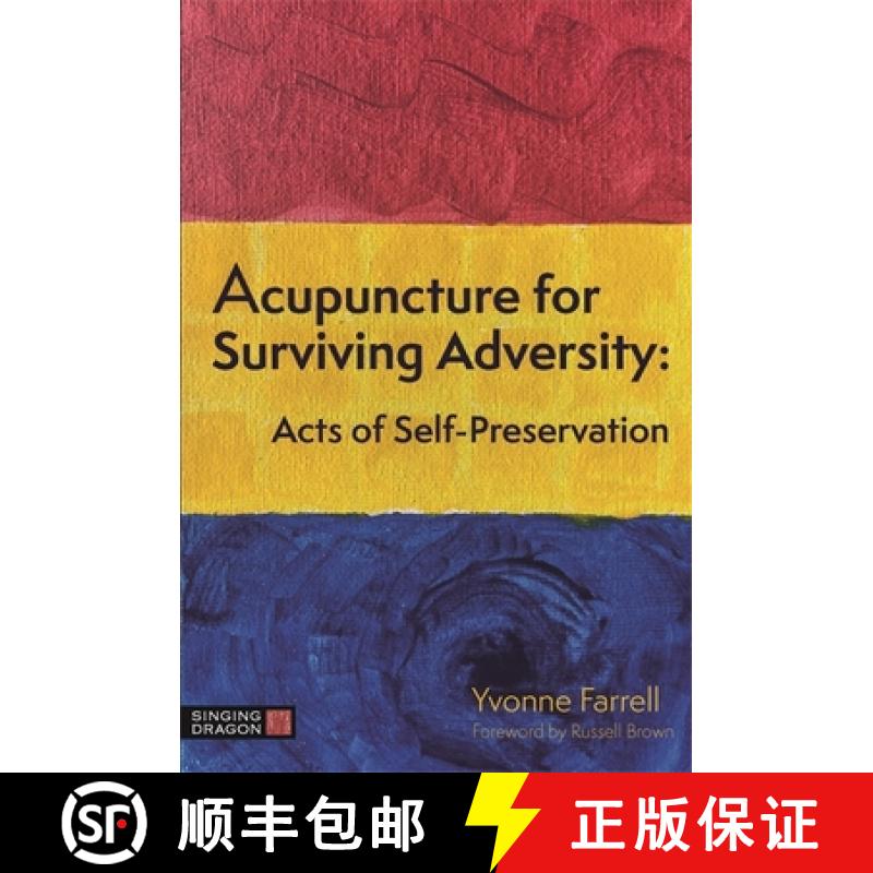 【3-4周达】Acupuncture for Surviving Adversity : Acts of Self-Preservation [9781787753846]